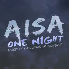 One Night - Single by Aisa album reviews, ratings, credits