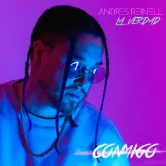 Conmigo - Single by Andres Reinell La Verdad album reviews, ratings, credits