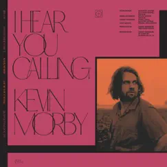 I Hear You Calling - Single by Bill Fay & Kevin Morby album reviews, ratings, credits