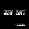 New Day - Single album lyrics, reviews, download