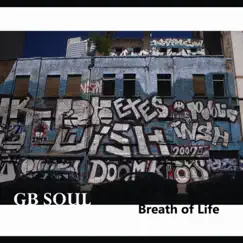 Breath Of Life by GB Soul album reviews, ratings, credits