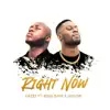 Right Now (feat. Kojo Dave & Jaylow) - Single album lyrics, reviews, download