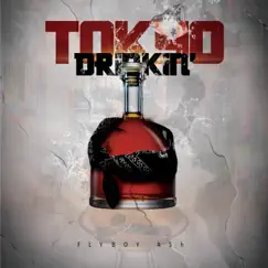 Tokyo Drinking - Single by Fly Boy Ash album reviews, ratings, credits