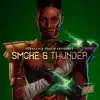 Sebastien Dutch Presents Smoke & Thunder album lyrics, reviews, download