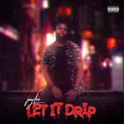 Let It Drip (Radio Edit) Song Lyrics