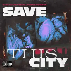 Save This City Song Lyrics