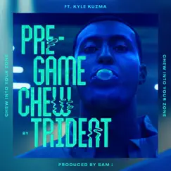 Pre-Game Chew (with Sam i) - Single by Trident album reviews, ratings, credits