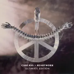 Heartwork (Ultimate Edition) by Carcass album reviews, ratings, credits