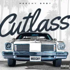 Cutlass - Single by Never Broke Again & Meechy Baby album reviews, ratings, credits