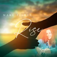 Rise - Single by Mary Pierce album reviews, ratings, credits