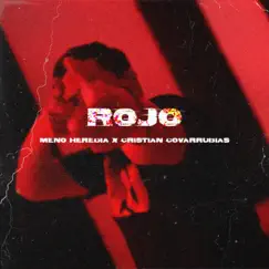 Rojo - Single by Meno Heredia & Cristian Covarrubias album reviews, ratings, credits