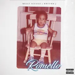 Romello by Melly Scuggz & Rhythm J album reviews, ratings, credits