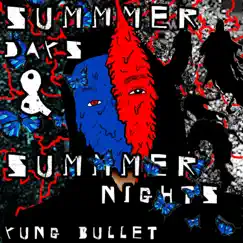 Summer Days Summer Nights by Yung Bullet album reviews, ratings, credits