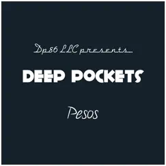 Pesos - Single by Deep Pockets album reviews, ratings, credits