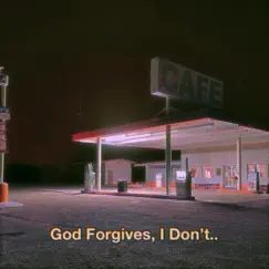 God Forgives, I Don't. - Single by Tokyo Smoke album reviews, ratings, credits