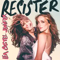 Résister - Single by Léa Castel & Jenifer album reviews, ratings, credits