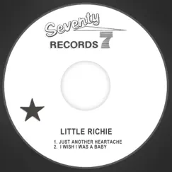 Just Another Heartache / I Wish I Was a Baby - Single by Little Richard album reviews, ratings, credits