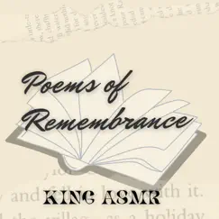 Poems of Remembrance - EP by King Asmr album reviews, ratings, credits
