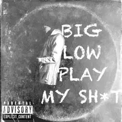 Gone Kick - Single by Big Low album reviews, ratings, credits