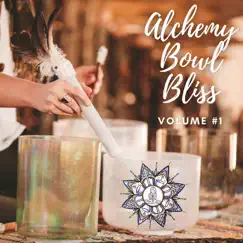 Alchemy Bowl Bliss, Vol. 1 by Rachel Laing album reviews, ratings, credits