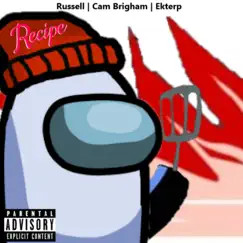 Recipe (feat. Cameron Brigham & Ekterp) - Single by Russell album reviews, ratings, credits