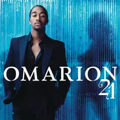 21 (Bonus Video Version) by Omarion album reviews, ratings, credits