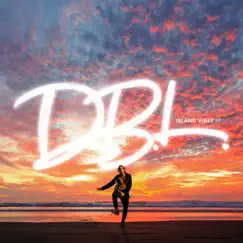 Island Vibez - EP by DBL album reviews, ratings, credits