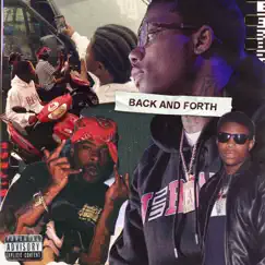 Back and Forth (feat. Neek Bucks) Song Lyrics