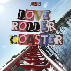 Love Roller Coaster - Single by Jamir Jackson album reviews, ratings, credits