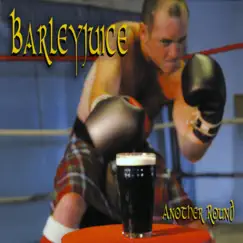 Another Round by Barleyjuice album reviews, ratings, credits