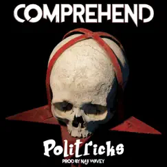Politricks - Single by Comprehend album reviews, ratings, credits