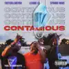 Contagious - Single (feat. Spankk Rokk & TheyCallMeYak) - Single album lyrics, reviews, download