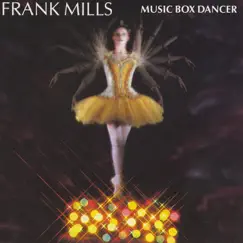 Music Box Dancer by Frank Mills album reviews, ratings, credits