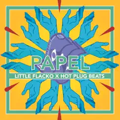 Papel - Single by LITTLE FLACKO & Hot Plug Beats album reviews, ratings, credits