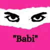 Babi - Single album lyrics, reviews, download