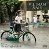 Vietnam Rain - Single album lyrics, reviews, download