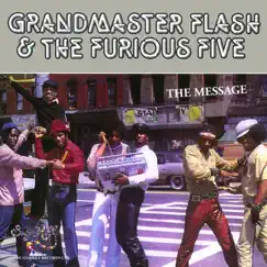 The Message by Grandmaster Flash & The Furious Five album reviews, ratings, credits