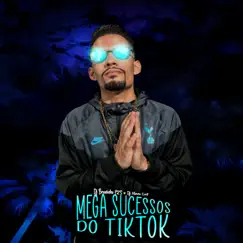 Mega Sucessos do Tik Tok Song Lyrics