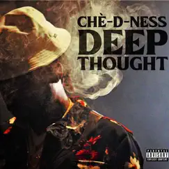 Deep Thought by Che' D Ness album reviews, ratings, credits