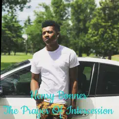 The Prayer of Intercession (Live) - EP by Henry Bonner album reviews, ratings, credits