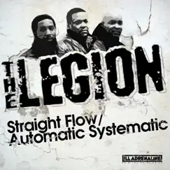 Straight Flow / Automatic Systematic - Single by The Legion album reviews, ratings, credits