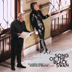 Song of the Black Swan by Claudio Cruz & Marcelo Bratke album reviews, ratings, credits