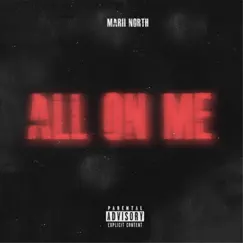 All on Me - Single by Marii North album reviews, ratings, credits