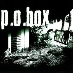 Rock My Reality by P.O. Box album reviews, ratings, credits