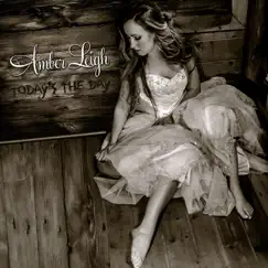 Today's the Day (Pop Version) - Single by Amber Leigh album reviews, ratings, credits