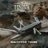 Macgyver Theme (Metal Cover) - Single album lyrics, reviews, download