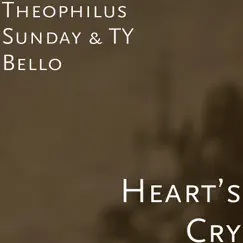 Heart’s Cry Song Lyrics