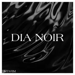 DIA NOIR Song Lyrics