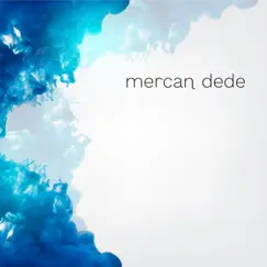 Mercan Dede Box Set by Mercan Dede album reviews, ratings, credits