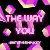 The Way You (Extended Version) - Single album lyrics, reviews, download